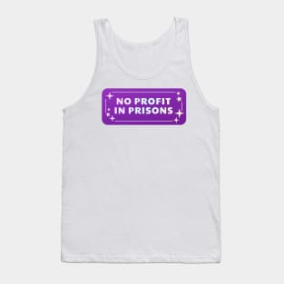 No Profit In Prisons Tank Top